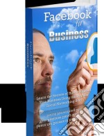 Facebook for business. E-book. Formato PDF ebook