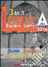 Logica 3 in 1 per l'ammissione 2016. E-book. Formato PDF ebook