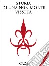 Storia di una non morte vissuta (zombie). E-book. Formato Mobipocket ebook