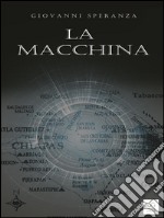 La macchina. E-book. Formato EPUB