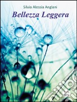 Bellezza leggera. E-book. Formato Mobipocket ebook