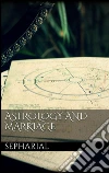 Astrology and marriage. E-book. Formato Mobipocket ebook di Sepharial