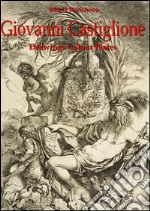 Giovanni Castiglione: drawings colour plates. E-book. Formato Mobipocket