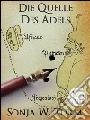 Die Quelle des Adels. E-book. Formato EPUB ebook