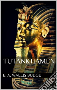 Tutankhamen. E-book. Formato EPUB ebook