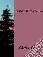 The book of were-wolves. E-book. Formato EPUB