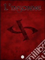 L&apos;insonne. E-book. Formato EPUB ebook