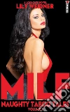 MILF: Naughty Taboo Tales 1. E-book. Formato EPUB ebook di Lily Weidner