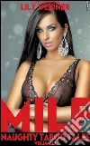 MILF: Naughty Taboo Tales 3. E-book. Formato EPUB ebook di Lily Weidner