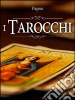 I tarocchi. E-book. Formato EPUB ebook