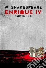 Enrique IV, partes I y II. E-book. Formato EPUB ebook