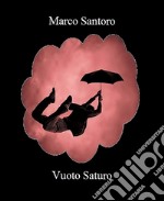 Vuoto saturo. E-book. Formato EPUB ebook