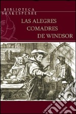 Las alegres comadres de Windsor. E-book. Formato EPUB ebook