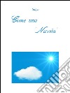 Come una 'Nuvola'. E-book. Formato PDF ebook