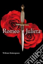 Romeo y Julieta . E-book. Formato EPUB ebook