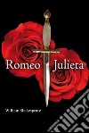 Romeo y Julieta . E-book. Formato EPUB ebook