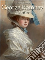 George Romney: 215 plates. E-book. Formato EPUB ebook