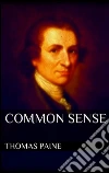 The Writings of Thomas Paine: The Age of Reason. E-book. Formato EPUB ebook di Thomas Paine