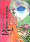 A spasso nel tempo con Righetta e la sua banda. E-book. Formato Mobipocket ebook di Maria Rosaria Borgognoni