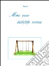 Make your dailylife serene. E-book. Formato PDF ebook