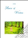 Source of wisdom. E-book. Formato PDF ebook