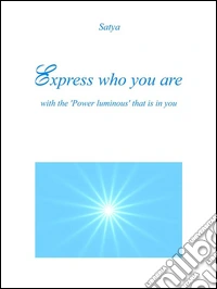 Express who you are. E-book. Formato PDF ebook