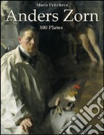 Anders Zorn: 300 plates. E-book. Formato EPUB ebook