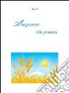 Alegrarse sin pausa. E-book. Formato PDF ebook