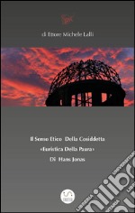 Il Senso Etico  Della Cosiddetta «Euristica Della Paura»  Di  Hans Jonas. E-book. Formato EPUB ebook