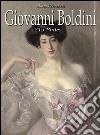 Giovanni Boldini: 215 Plates . E-book. Formato EPUB ebook