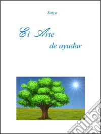 El arte de ayudar. E-book. Formato PDF ebook