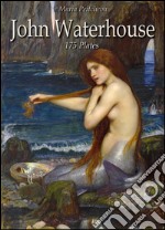 John Waterhouse: 175 plates. E-book. Formato EPUB ebook