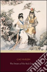 The Dream of the Red Chamber (Centaur Classics) [The 100 greatest novels of all time - #56]. E-book. Formato EPUB ebook