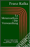 La Metamorfosis / Die Verwandlung (Edición bilingüe: español - alemán / Zweisprachige Ausgabe: Spanisch - Deutsch). E-book. Formato EPUB ebook