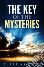 The key of the mysteries. E-book. Formato EPUB ebook