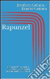 Rapunzel (Bilingual Edition: English - German / Zweisprachige Ausgabe: Englisch - Deutsch). E-book. Formato EPUB ebook