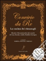 Convivio da re. E-book. Formato EPUB ebook