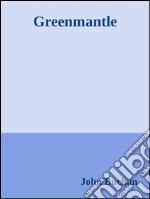 Greenmantle. E-book. Formato EPUB ebook