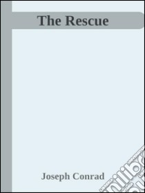 The rescue. E-book. Formato EPUB ebook di Joseph Conrad