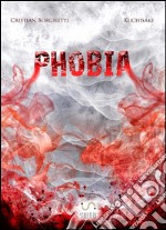 Phobia. E-book. Formato EPUB ebook