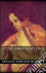 Little Lord Fauntleroy. E-book. Formato Mobipocket ebook