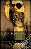 Emily Fox Seton. E-book. Formato EPUB ebook di Frances Hodgson Burnett