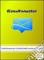 Email master. E-book. Formato PDF ebook