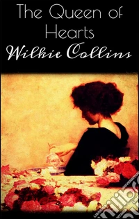 The queen of hearts. E-book. Formato EPUB ebook
