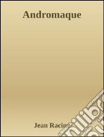 Andromaque. E-book. Formato Mobipocket ebook