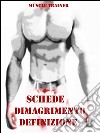 Schede allenamento dimagrimento e definizione. E-book. Formato EPUB ebook