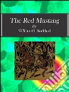 The red mustang. E-book. Formato EPUB ebook