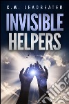 Invisible helpers. E-book. Formato EPUB ebook