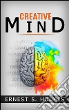 Creative Mind and Success. E-book. Formato Mobipocket ebook di Ernest S. Holmes