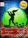 Sagen-Buch - 300 deutsche Sagen zum Träumen und (Vor-)Lesen. . E-book. Formato EPUB ebook di Wilhelm Hauff
